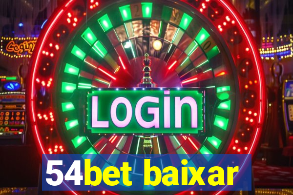 54bet baixar